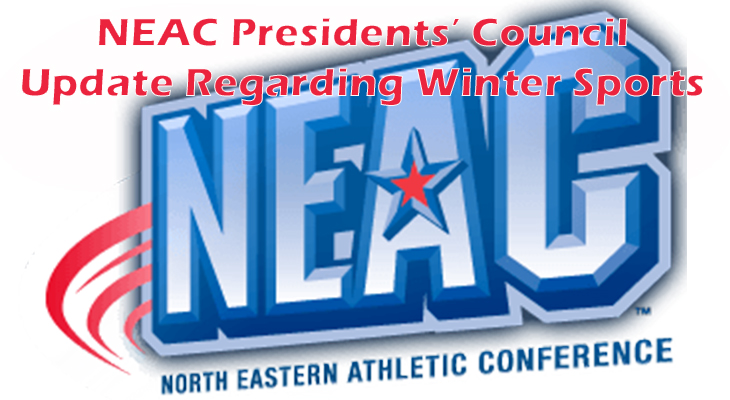 NEAC Presidents&rsquo; Council Update Regarding Winter Sports