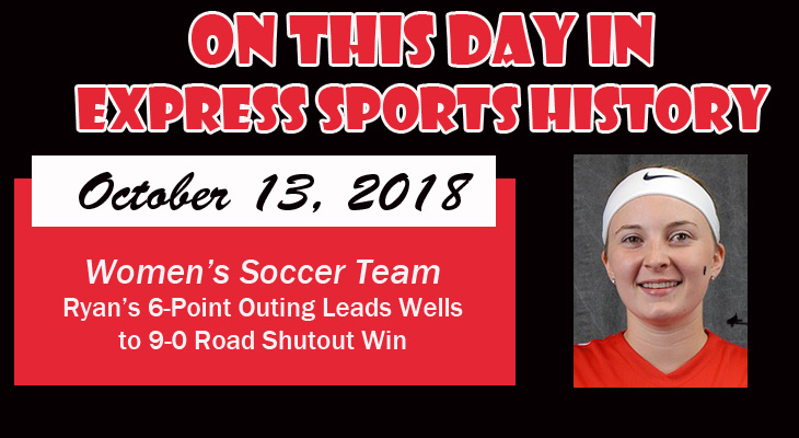 'On This Day' Women&rsquo;s Soccer Team Scores Nine on the Road for Shutout Win