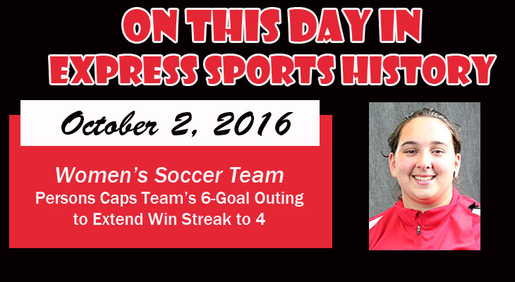 'On This Day' Persons Rounds Out Women&rsquo;s Soccer Team's Scoring as Streak Reaches 4
