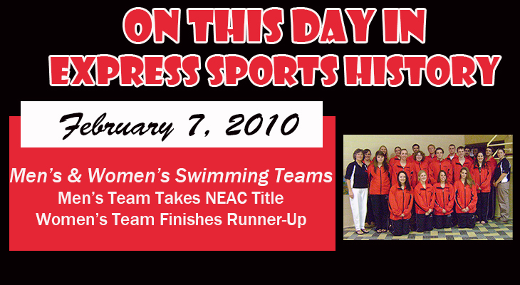 'On This Day' Men&rsquo;s Team Takes Title; Women&rsquo;s Team Finishes Runner-Up at NEAC Championships