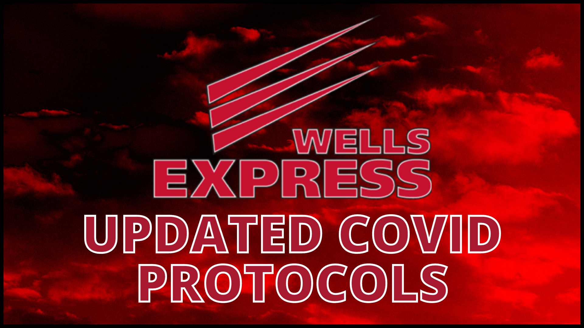 UPDATED COVID PROTOCOLS
