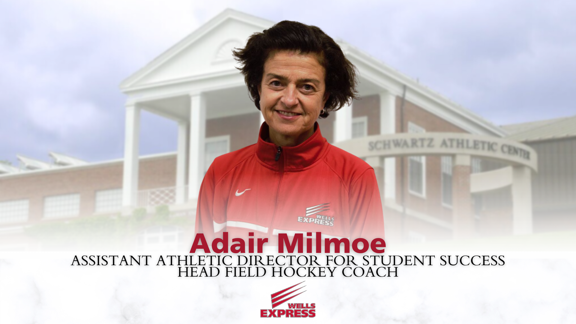 Wells Express Name Adair Milmoe as next Field Hockey Coach and Assistant AD for Student Success