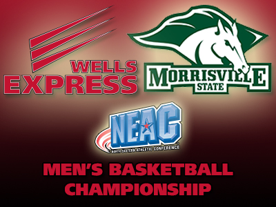 NEAC CHAMPIONSHIP PREVIEW: Men&rsquo;s Basketball vs. Morrisville St.