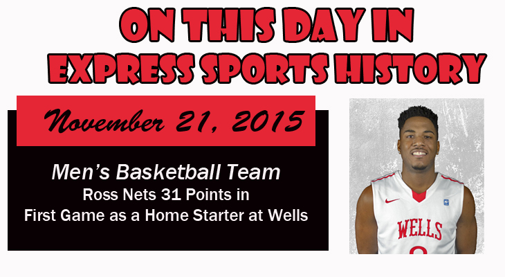 'On This Day' Ross Nets 31 Points in First Home Start for Men&rsquo;s Basketball Team